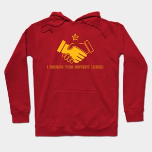 I serve the Soviet Union Hoodie